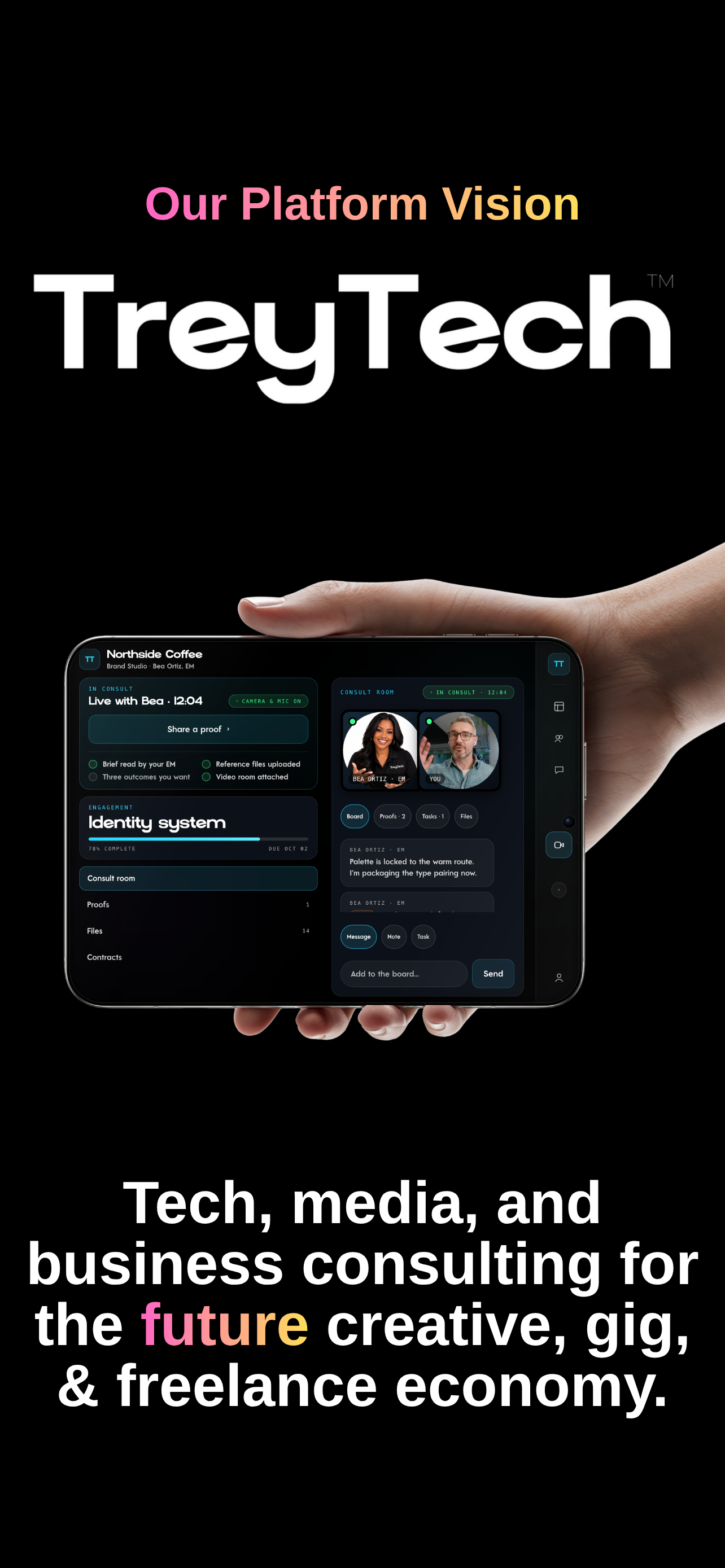 TreyTech platform vision: the TreyTech iOS app consult room on iPhone, with the line Tech, media, and business consulting for the future creative, gig, and freelance economy.